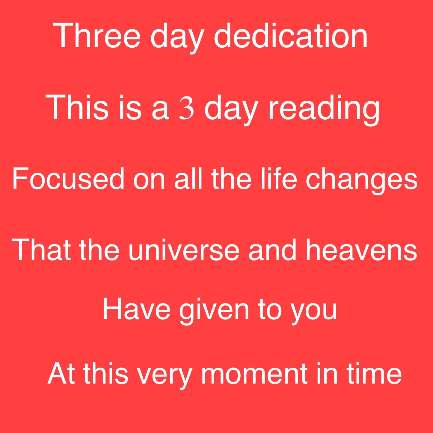 A three day reflection reading by phone