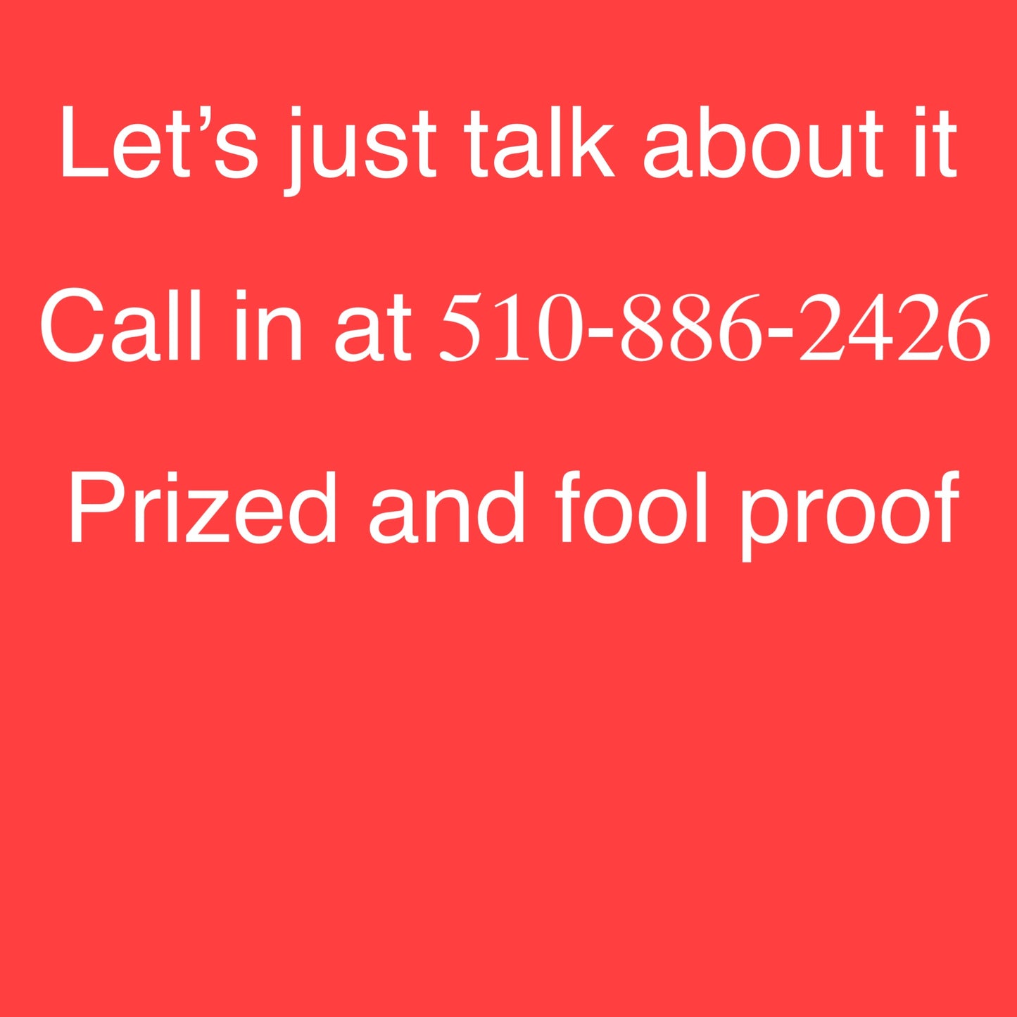 Call in anytime