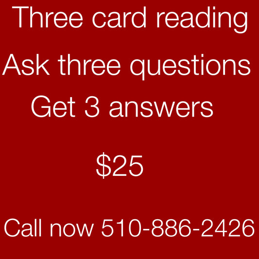 Three card reading call now 510-886-2426